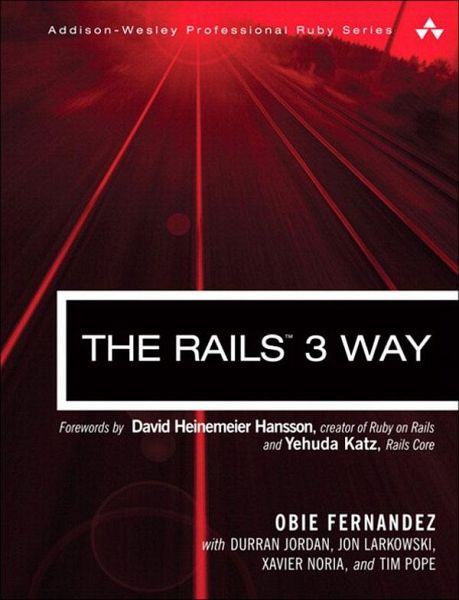 Rails 3 Way, The (eBook, ePUB)