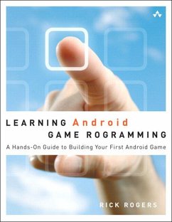 Learning Android Game Programming (eBook, ePUB) - Rogers, Richard