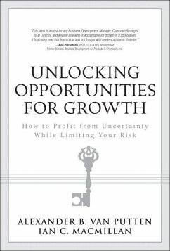 Unlocking Opportunities for Growth (eBook, ePUB) - MacMillan, Ian; Putten Alexander B., van