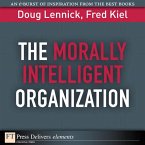 Morally Intelligent Organization, The (eBook, ePUB)