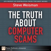 The Truth About Computer Scams (eBook, ePUB)