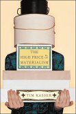 The High Price of Materialism (eBook, ePUB)