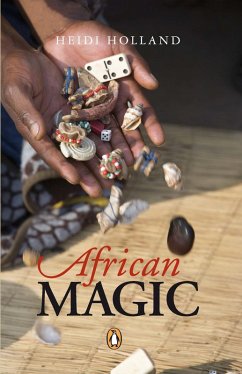 African Magic (eBook, ePUB) - Holland, Heidi