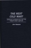 The Next Cold War? (eBook, PDF)