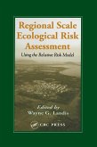Regional Scale Ecological Risk Assessment (eBook, PDF)