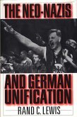 The Neo-Nazis and German Unification (eBook, PDF)