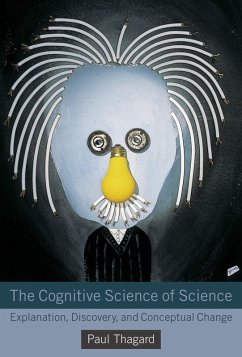 The Cognitive Science of Science (eBook, ePUB) - Thagard, Paul