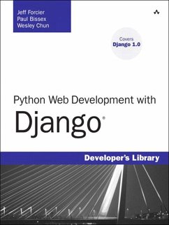 Python Web Development with Django (eBook, ePUB) - Forcier, Jeff; Bissex, Paul; Chun, Wesley