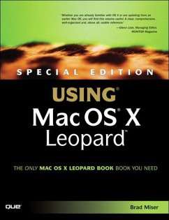 Special Edition Using Mac OS X Leopard (eBook, ePUB) - Miser, Brad