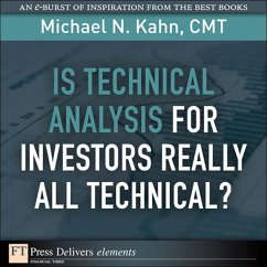 Is Technical Analysis for Investors Really All Technical? (eBook, ePUB) - Kahn, Michael