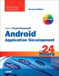 Sams Teach Yourself Android Application Development in 24 Hours (eBook, ePUB) - Darcey, Lauren; Conder, Shane