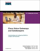 Cisco Voice Gateways and Gatekeepers (eBook, ePUB)