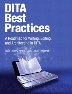 DITA Best Practices (eBook, PDF) - Bellamy Laura; Carey Michelle; Schlotfeldt Jenifer