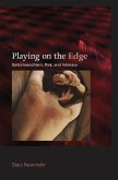 Playing on the Edge (eBook, ePUB)