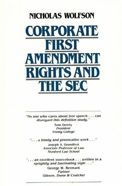 Corporate First Amendment Rights and the SEC (eBook, PDF) - Wolfson, Nicholas
