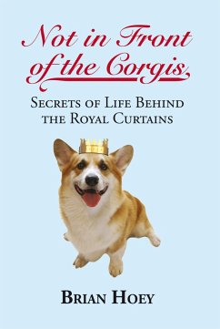 Not in Front of the Corgis (eBook, ePUB) - Hoey, Brian