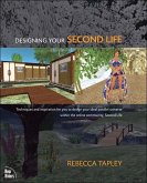 Designing Your Second Life (eBook, ePUB)