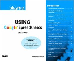 Using Google Spreadsheets (Digital Short Cut) (eBook, ePUB) - Miller, Michael R.