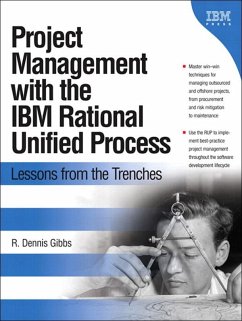 Project Management with the IBM Rational Unified Process (eBook, ePUB) - Gibbs, R.