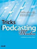 Tricks of the Podcasting Masters (eBook, ePUB)