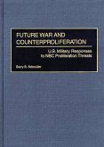 Future War and Counterproliferation (eBook, PDF)