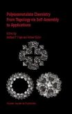 Polyoxometalate Chemistry From Topology via Self-Assembly to Applications (eBook, PDF)