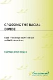 Crossing the Racial Divide (eBook, PDF)