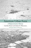 American Urban Form (eBook, ePUB)