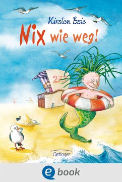 Nix wie weg! (eBook, ePUB) - Boie, Kirsten