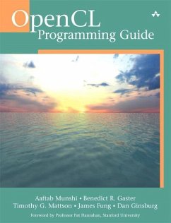 OpenCL Programming Guide (eBook, ePUB) - Munshi, Aaftab; Gaster, Benedict; Mattson, Timothy; Ginsburg, Dan