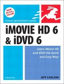 iMovie HD 6 and iDVD 6 for Mac OS X (eBook, ePUB)