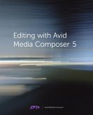 Editing with Avid Media Composer 5 (eBook, ePUB)