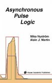 Asynchronous Pulse Logic (eBook, PDF)