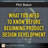 What You Need to Know Before Beginning Product Design Development (eBook, ePUB)