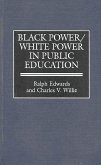 Black Power/White Power in Public Education (eBook, PDF)
