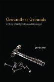 Groundless Grounds (eBook, ePUB)