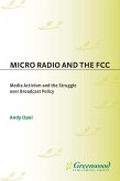 Micro Radio and the FCC (eBook, PDF)