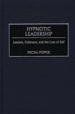 Hypnotic Leadership (eBook, PDF)