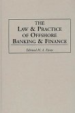 The Law and Practice of Offshore Banking and Finance (eBook, PDF)
