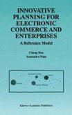 Innovative Planning for Electronic Commerce and Enterprises (eBook, PDF)