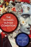 The Techno-Human Condition (eBook, ePUB)