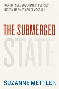 Submerged State (eBook, ePUB) - Suzanne Mettler, Mettler