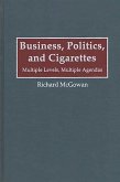 Business, Politics, and Cigarettes (eBook, PDF)