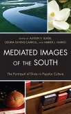 Mediated Images of the South (eBook, ePUB)