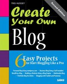 Create Your Own Blog (eBook, PDF)