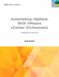 Automating vSphere with VMware vCenter Orchestrator (eBook, PDF) - Bunch, Cody