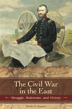 The Civil War in the East (eBook, PDF) - Simpson, Brooks D.