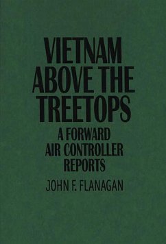 Vietnam Above the Treetops (eBook, PDF) - Flanagan, John F.