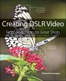 Creating DSLR Video (eBook, ePUB)