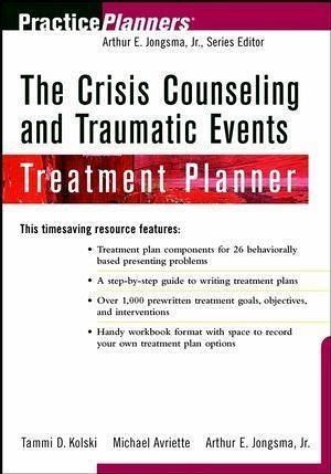 The Crisis Counseling and Traumatic Events Treatment Planner (eBook, PDF) The Crisis Counseling and Traumatic Events Treatment Planner (eBook, PDF)